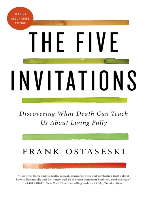 Title details for The Five Invitations by Frank Ostaseski - Wait list